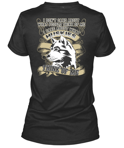 I Care About What Huskies T Shirt, My Pets T Shirt