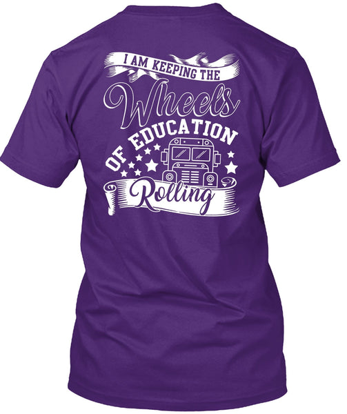 Wheels Of Education Rolling T Shirt, Being A Driver T Shirt