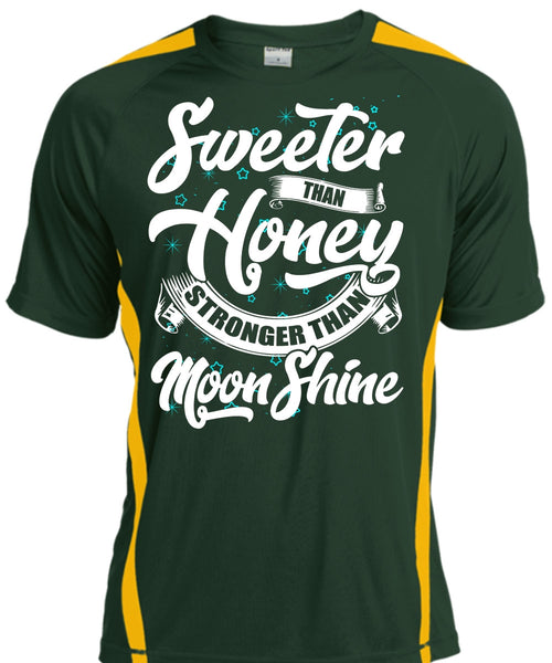 Sweeter Than Honey T Shirt, Stronger Than Moon Shine T Shirt, Cool Shirt