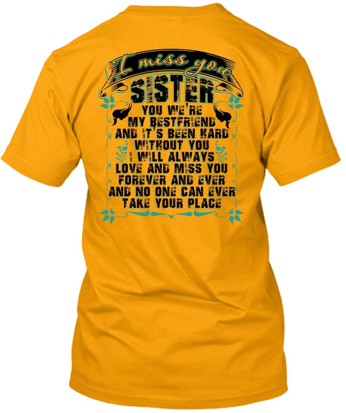 I Miss You Sister T Shirt, I Love Sister T Shirt