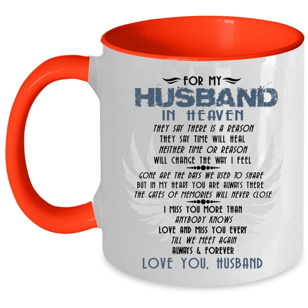 Love You Husband Coffee Mug, For My Husband In Heaven Accent Mug