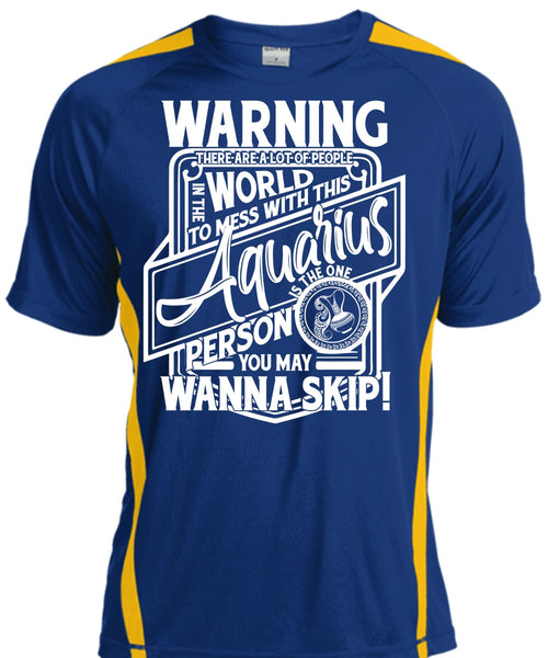 Mess With This Aquarius T Shirt, Being An Aquarius T Shirt, Cool Shirt