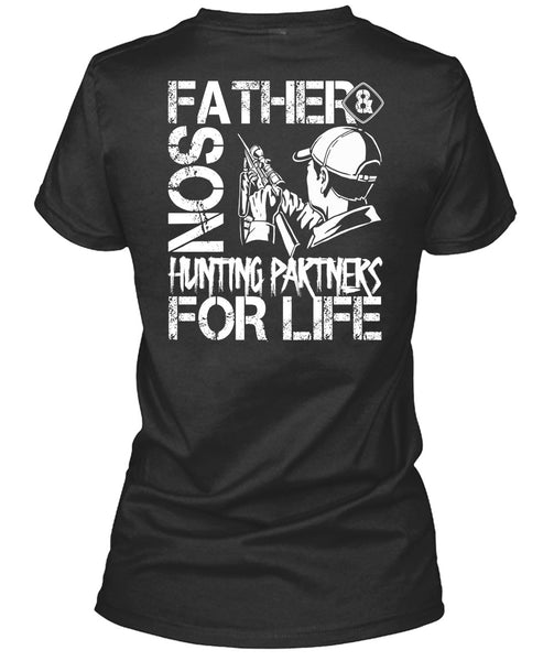 Father And Son Hunting Partners T Shirt, Being A Son T Shirt