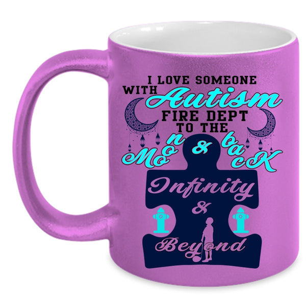 Funny Coffee Mug, I Love Someone With Autism Fire Dept Accent Mug