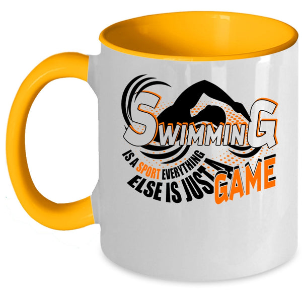 Just A Game Coffee Mug, Swimming Is A Sport Everything Accent Mug