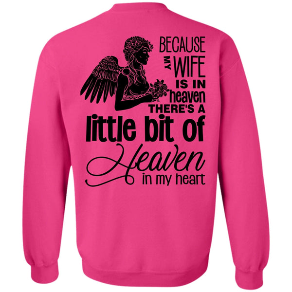 My Heart T Shirt, My Wife Is In Heaven Sweatshirt