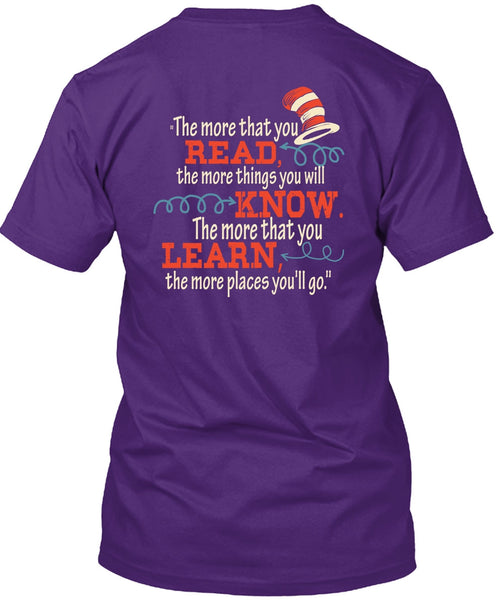 Dr. Seuss T Shirt, The More That You Read T Shirt, The Cat in the Hat T Shirt, You Will Know T Shirt