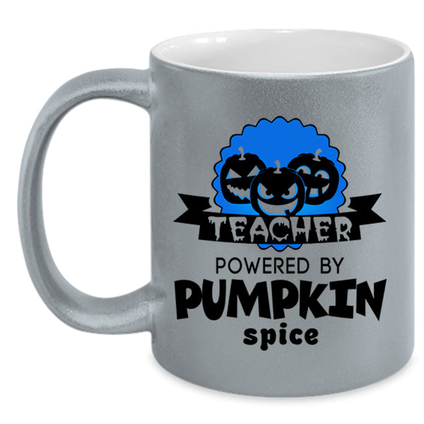 Cool Halloween Coffee Mug, Teacher Powered By Pumpkin Spice Accent Mug