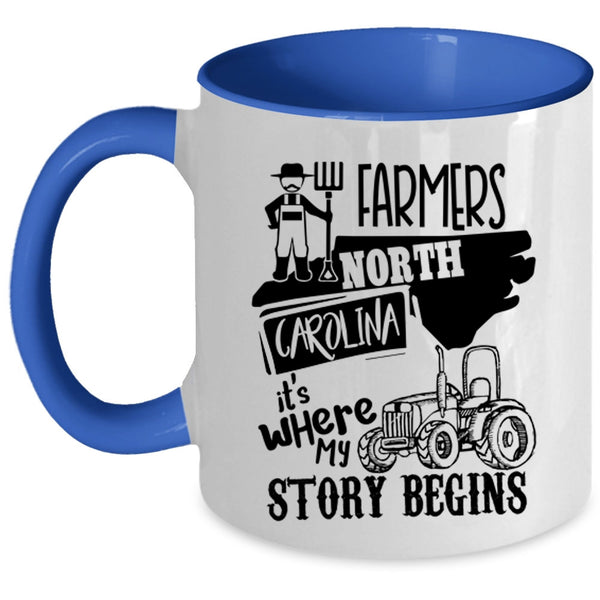 Where My Story Begins Coffee Mug, Farmers North Carolina Accent Mug