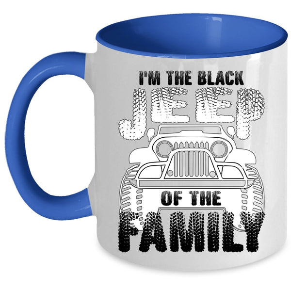 Jeep Family Coffee Mug, I'm The Black Jeep Of The Family Accent Mug
