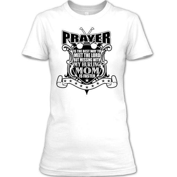 Messing With My Hurling Mom T Shirt, Gift For Mom T Shirt