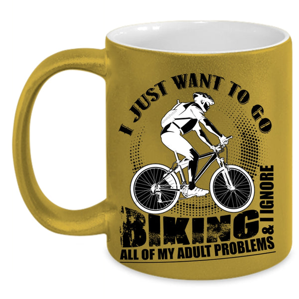 I Ignore All Of My Adult Problems Coffee Mug, I Just Want To Go Biking Accent Mug