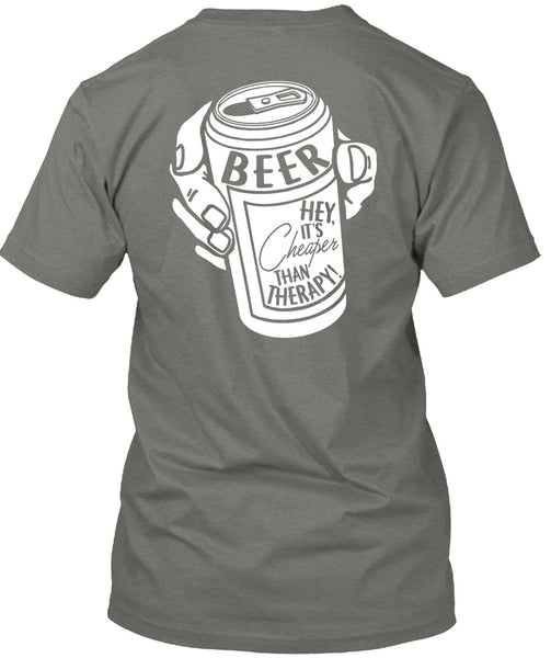 It's Cheaper Than Therapy T Shirt, My Favorite T Shirt