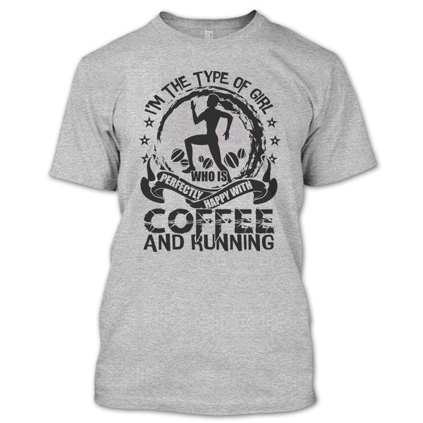 Happy With Coffee And Running T Shirt, Gift For Runner T Shirt