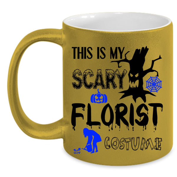 Funny Florist Coffee Mug, This Is My Scary Florist Costume Accent Mug
