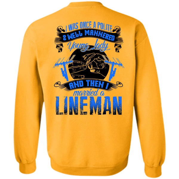I Love Lineman T Shirt, I Married A Lineman Sweatshirt