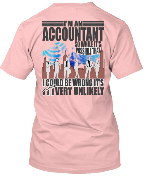 I'm An Accountant T Shirt, I Love Accountant T Shirt