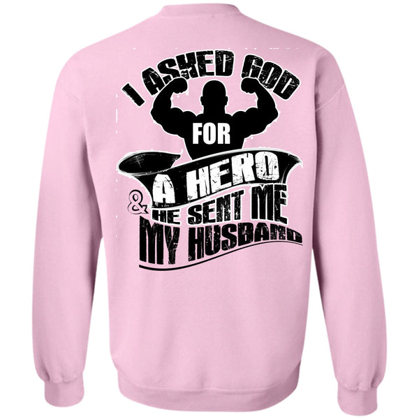 I Love Husband T Shirt, He Sent Me My Husband Sweatshirt
