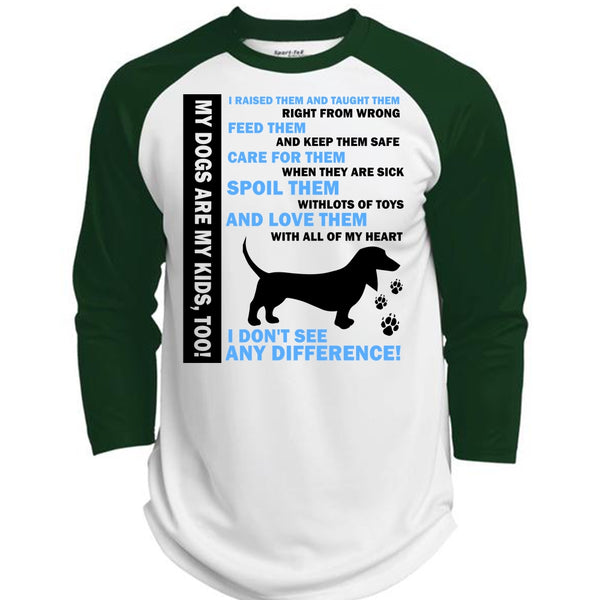 My Dogs Are My Kids T Shirt, I Don't See Any Difference T Shirt, Favorite T Shirt  (Polyester Game Baseball Jersey)