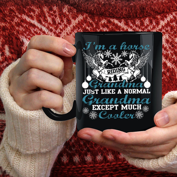 I'm A Horse Riding Grandma Coffee Mug, Normal Grandma Coffee Cup