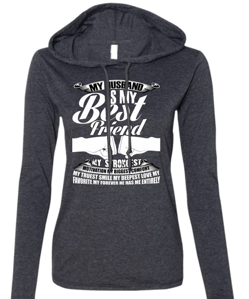 My Husband Is My Best Friend T Shirt, Being A Husband T Shirt (Anvil Ladies Ringspun Hooded)