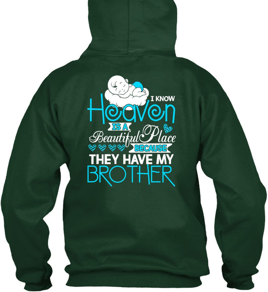 They Have My Brother T Shirt, Heaven Is A Beautiful Place T Shirt