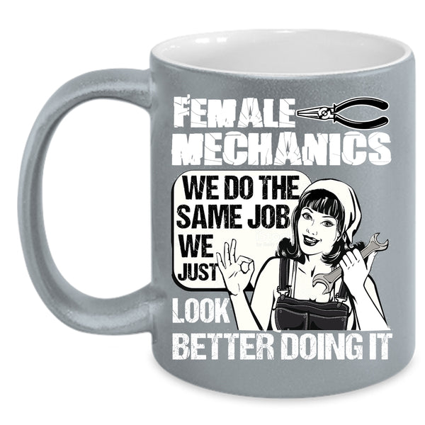 Female Mechanics Coffee Mug, Cute Gift For My Wife Coffee Cup