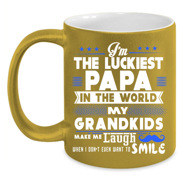 I'm The Luckiest Papa In The World Coffee Mug, My Grandkids Make Me Laugh Coffee Cup