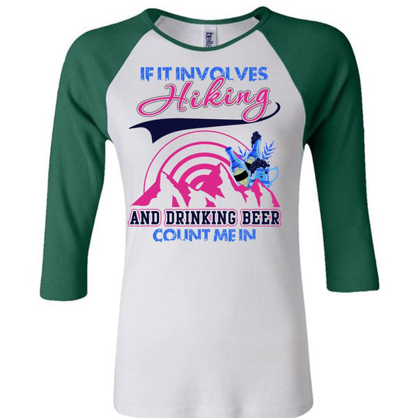 If It Involves Hiking T Shirt, I Love Hiking T Shirt, Awesome T-Shirts