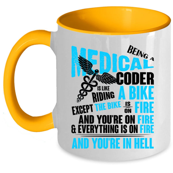 Cool Medical Coffee Mug, Being A Medical Coder Accent Mug
