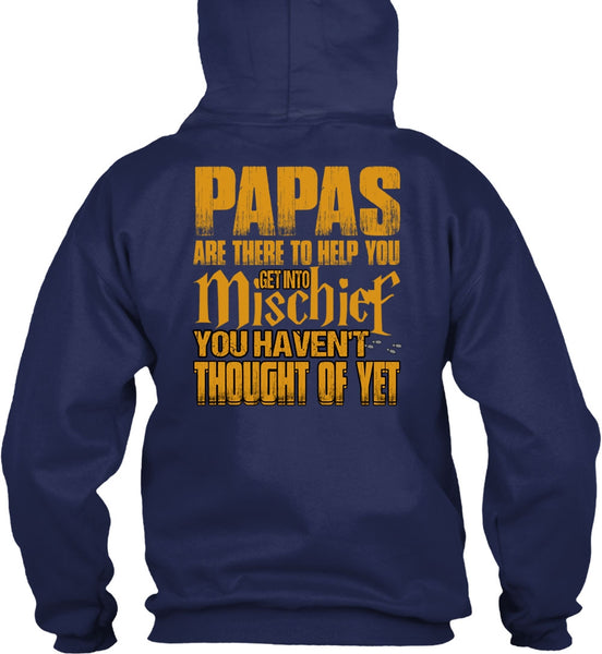 Papas Are There To Help You T Shirt, Being A Papa T Shirt