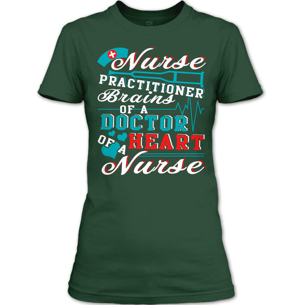 Nurse Practitioner T Shirt, Brains Of A Doctor T Shirt