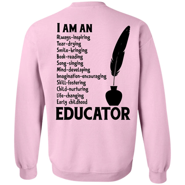 My Job T Shirt, I Am An Early Childhood Educator Sweatshirt