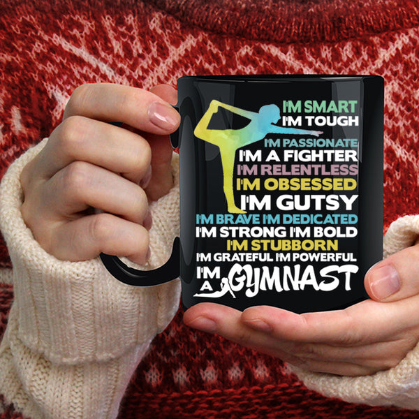 I'm A Gymnast Coffee Mug, I'm Smart Coffee Cup