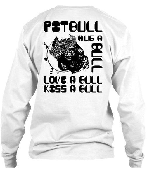 Pit Bull Hug A Bull T Shirt, I Love Pit Bull T Shirt