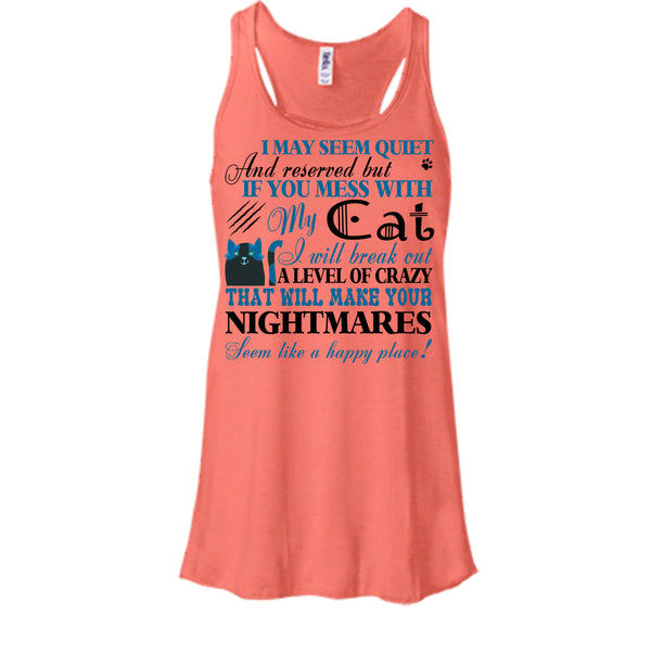 If You Mess With My Cat T Shirt, I Love My Cat T Shirt, Awesome t-shirts