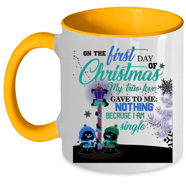 My True Love Coffee Mug, On The First Day Of Christmas Accent Mug