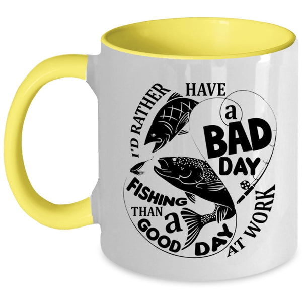 A Good Day At Work Coffee Mug, A Bad Day Fishing Accent Mug