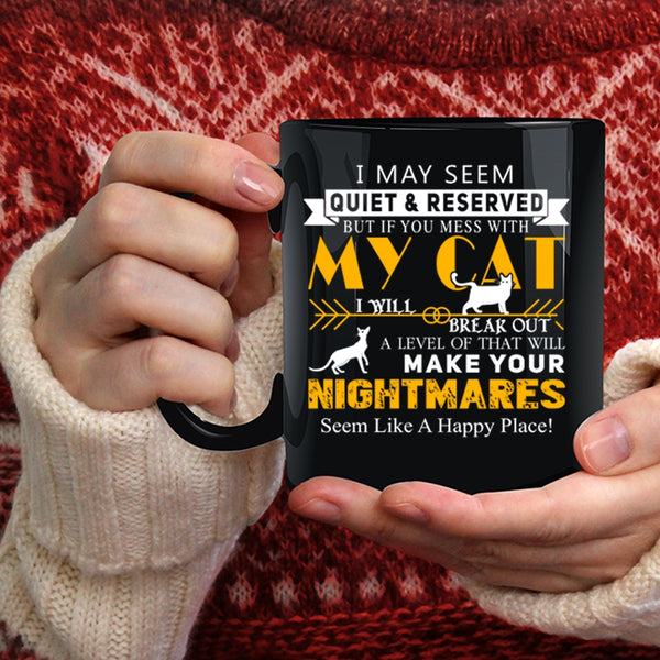 Don't Mess With My Cat Coffee Mug, I Love My Cat Coffee Cup