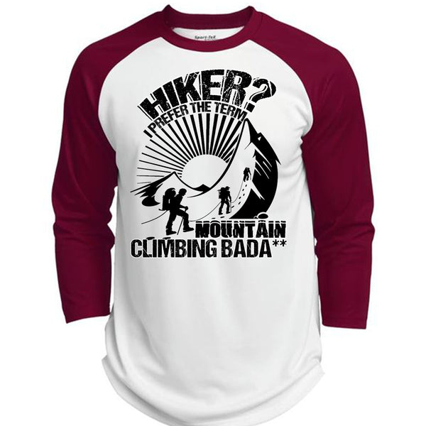 Hiker I Prefer The Term T Shirt, I Love Hiking T Shirt, Awesome T-Shirts  (Polyester Game Baseball Jersey)