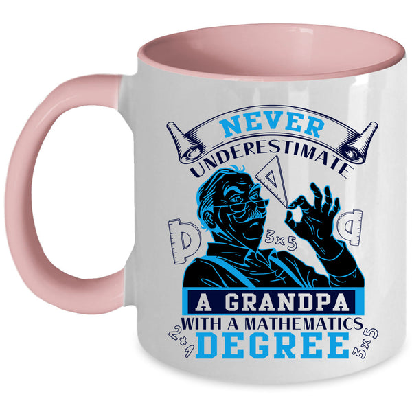 Grandfather Coffee Mug, Grandpa With A Mathematics Degree Accent Mug