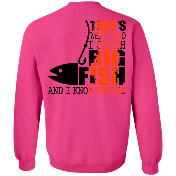 I Love Fishing T Shirt, I Catch Big Fish Sweatshirt