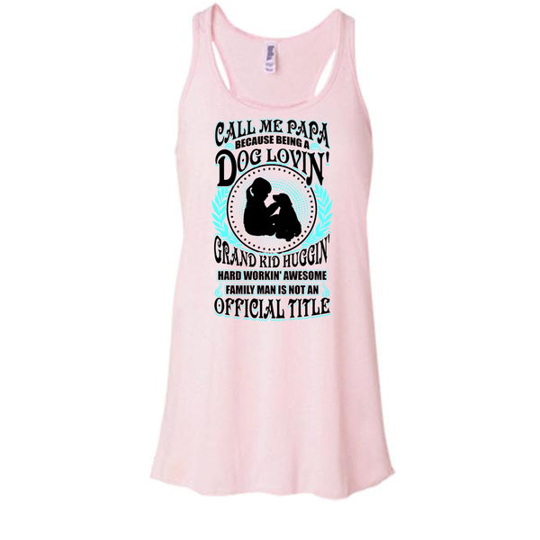 Call Me Papa T Shirt, Father's Day Gift T Shirt, Awesome t-shirts