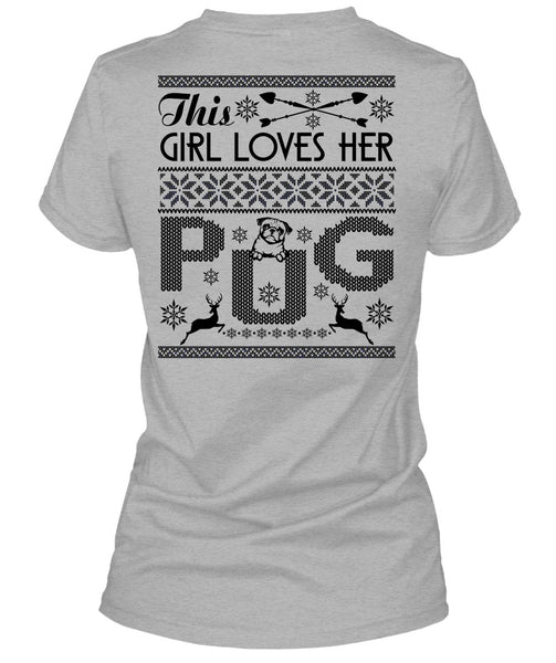 This Girl Loves Her Pug T Shirt, I Love My Dog T Shirt