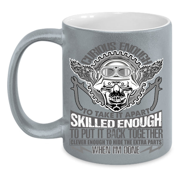 Cool Electricians Coffee Mug, Curious Enough To Take It Apart Accent Mug