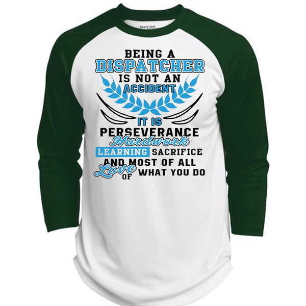 Being A Dispatcher Is Not An Accident T Shirt, I Love Dispatcher T Shirt, Awesome T-Shirts  (Polyester Game Baseball Jersey)