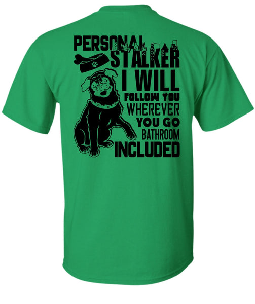 I Will Follow You T Shirt, I Love Dog T Shirt