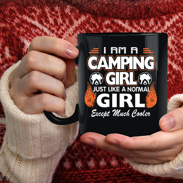 I Am A Camping Girl Coffee Mug, Cool Camping Girl Coffee Cup