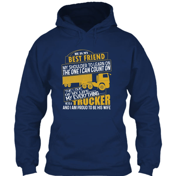 He Is My Best Friend T Shirt, He Is A Trucker T Shirt