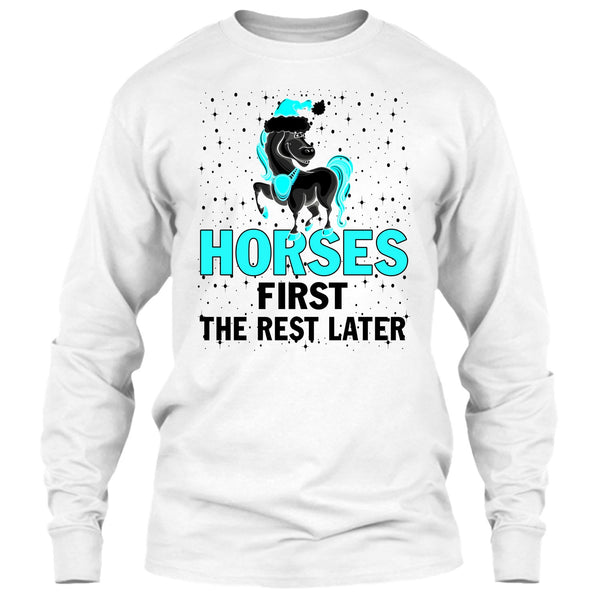 Horses First The Rest Later T Shirt, Equestrian Merry Christmas T Shirt